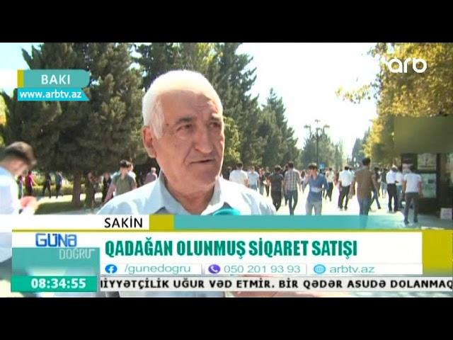 Qadagan olunmush siqaret satishi (Gune Dogru)