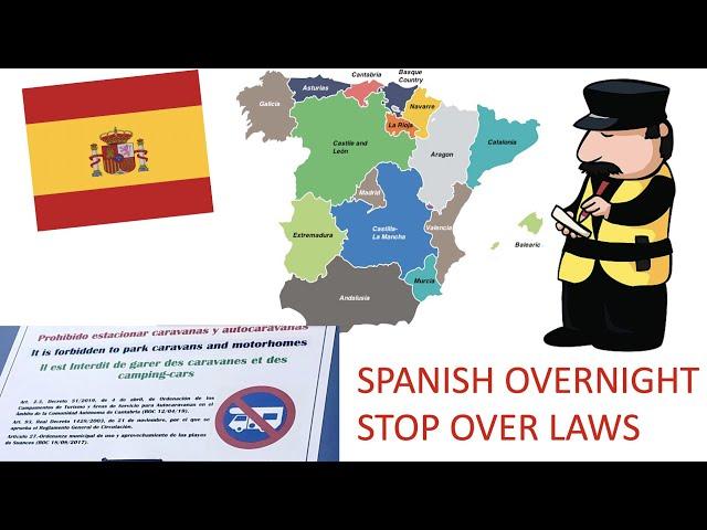 Spanish Laws for Overnight Stop-overs?  Campervan, Motorhome, RV.