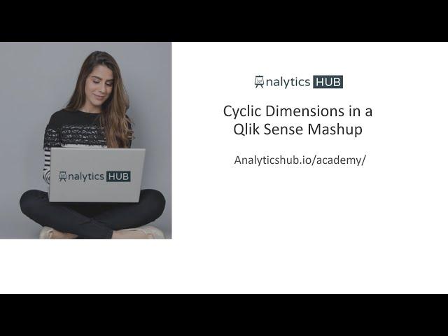 Cyclic Dimension in a Qlik Sense Mashup