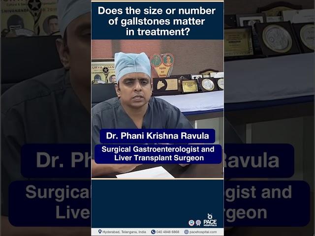 Does size or number of #Gallstones matter in Treatment? #Shorts | PACE Hospitals #Short