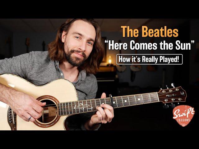 The Beatles "Here Comes the Sun" Guitar Lesson (How it's Really Played!)