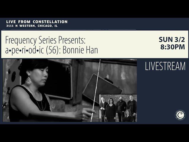 Frequency Series: a•pe•ri•od•ic (56): Bonnie Han Jones