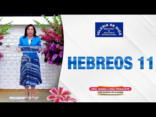 Hebreos 11, Hna. María Luisa Piraquive #idmji