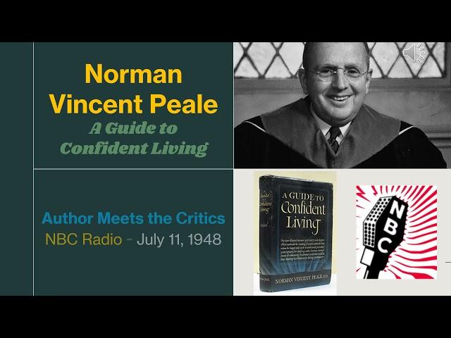 Dr Norman Vincent Peale - A Guide to Confident Living - The Author Meets the Critics (NBC Radio)