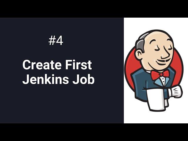 How To Create Jenkins Job - First Jenkins Freestyle Job