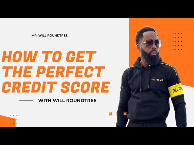 How To Get The Perfect Credit Score
