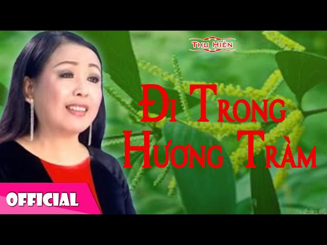 Thu Hiền - Đi Trong Hương Tràm [Official Audio]