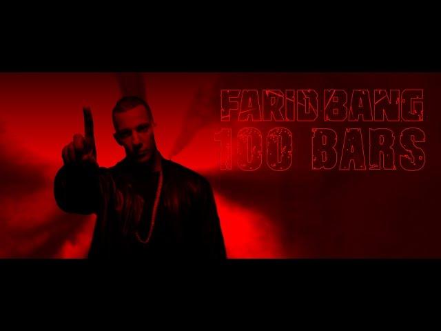 Farid Bang - "100 BARS"  [ official Video ]