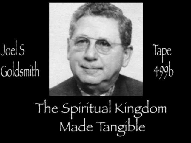 The Spiritual Kingdom Made Tangible