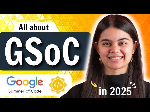 GSoC 2025 Complete Roadmap | Google Summer of Code