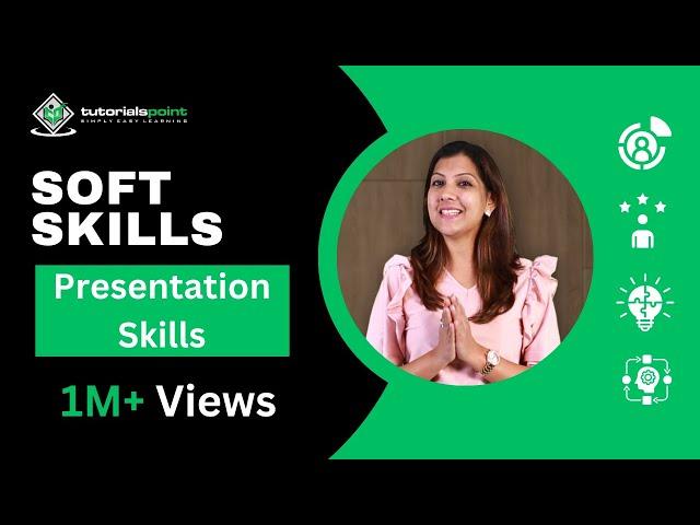 Soft Skills | Presentation Skills | How to Improve your Presentation? | Tutorialspoint