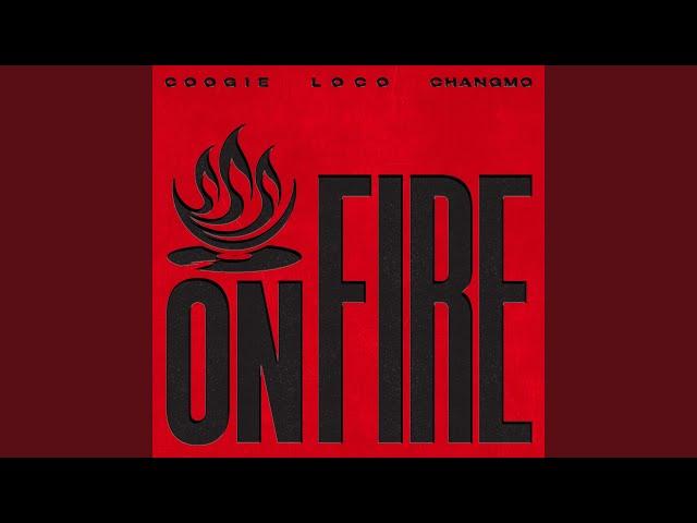 ON FIRE (Feat. CHANGMO) (ON FIRE (Feat. CHANGMO))