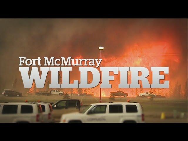 CBC News Edmonton: Fort McMurray wildfire special, May 4, 2016