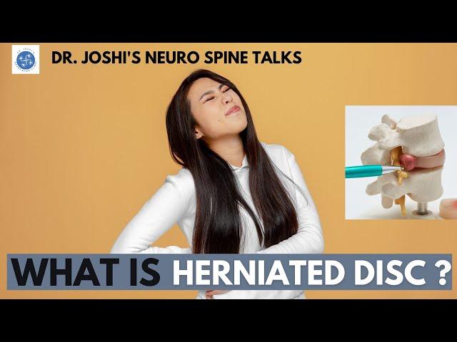 What is herniated disc? | Dr. Girish Joshi