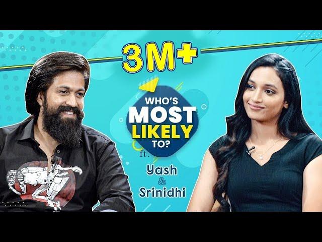 KGF 2 stars Yash & Srinidhi Shetty play HILARIOUS Who's Most Likely To; reveal all their secrets