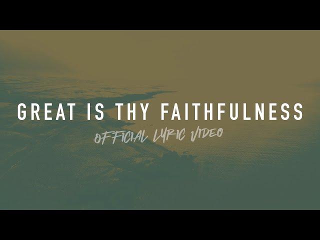 Great Is Thy Faithfulness | Reawaken Hymns | Official Lyric Video