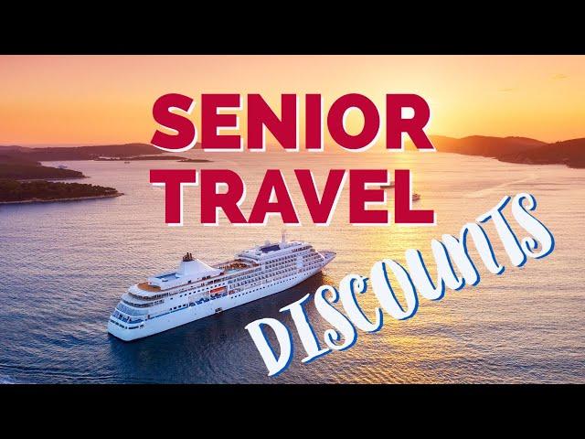 Senior Travel Discounts