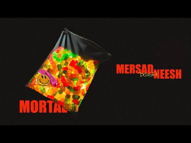 Mersad x Neesh x Dousti - Mortal (Official Music Video)