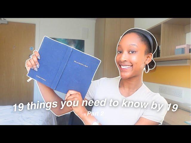 19 things I learnt by 19 pt.2 | Mofiyin