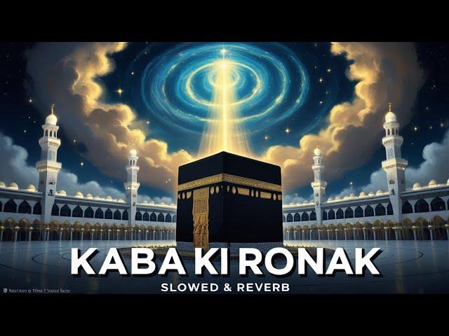 Kaba ki ronak kaba ka manzar || heart melting naat e sharif 2025 || ramadan mubarak|| IMI X TAWHEED