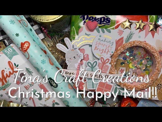 Christmas Happy Mail from Tina’s Craft Creations!! 