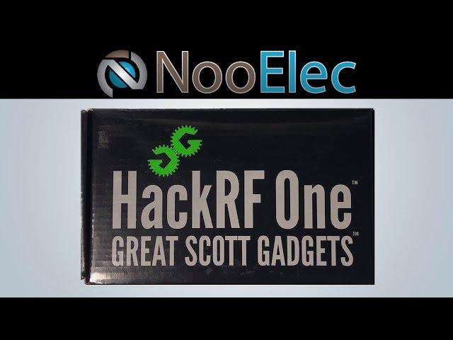 NOOELEC Presents The HackRF ONE (Brief un-boxing and first look)