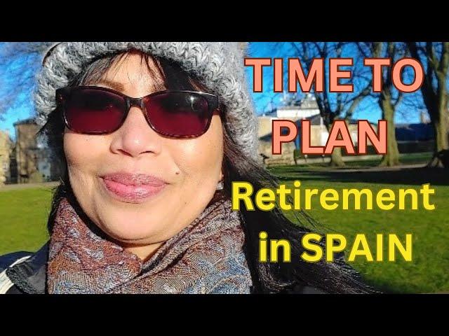 It's time to plan our retirement in Spain