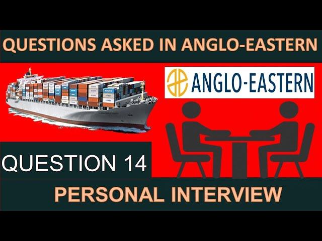 Anglo Eastern Personal Interview Questions Asked || Merchant Navy  Question 14 ||Marine RedFox