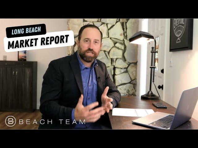 Real Estate Market Update for Long Beach, CA