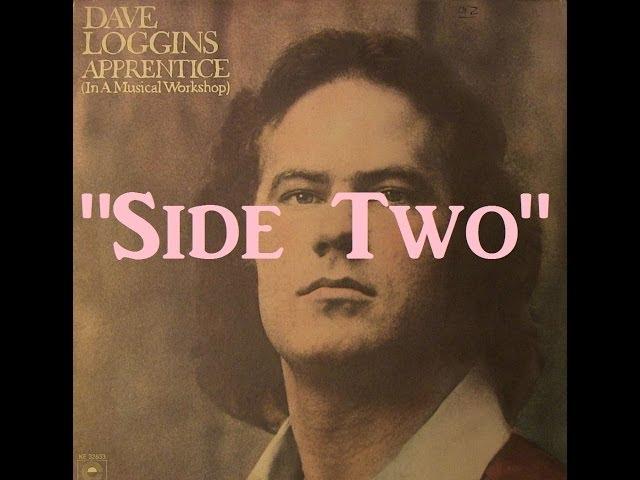 "1974" "Apprentice In A Musical Workshop", (Side Two), Dave Loggins (Classic Vinyl)