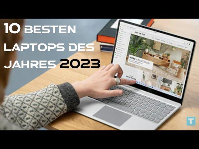 10 Besten Laptops Des Jahres 2023