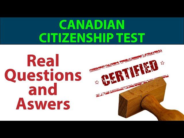 Canadian Citizenship Test – Real Test Questions and Answers