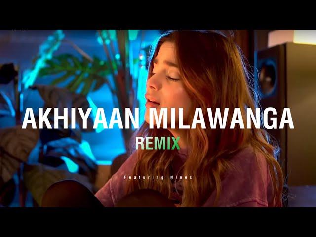 Aima Baig x Ay Beats x Kasim G - Akhiyaan Milawanga (REMIX) | ft. Nines [Music Video]