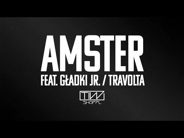 AMSTER FT. GŁADKI JR - TRAVOLTA