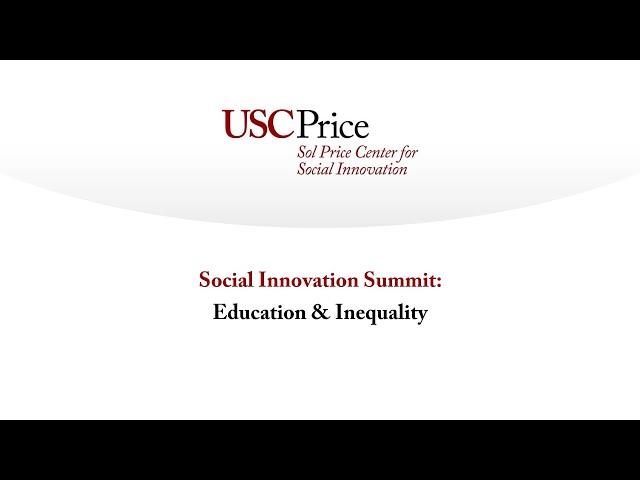 Social Innovation Summit: Education & Inequality