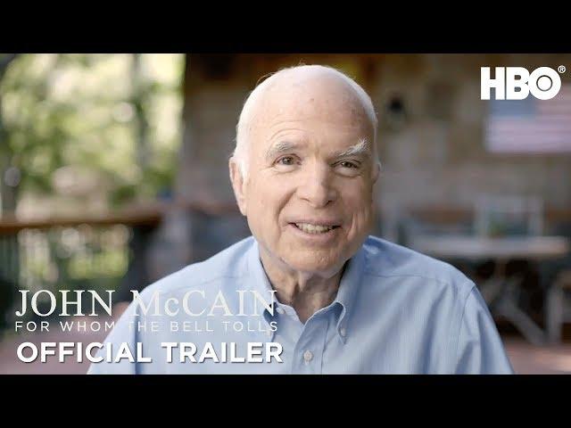 John McCain: For Whom the Bell Tolls (2018) Official Trailer | HBO