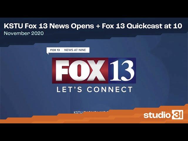 KSTU Fox 13 News Opens + Fox 13 Quickcast at 10 (Full), 11/2020