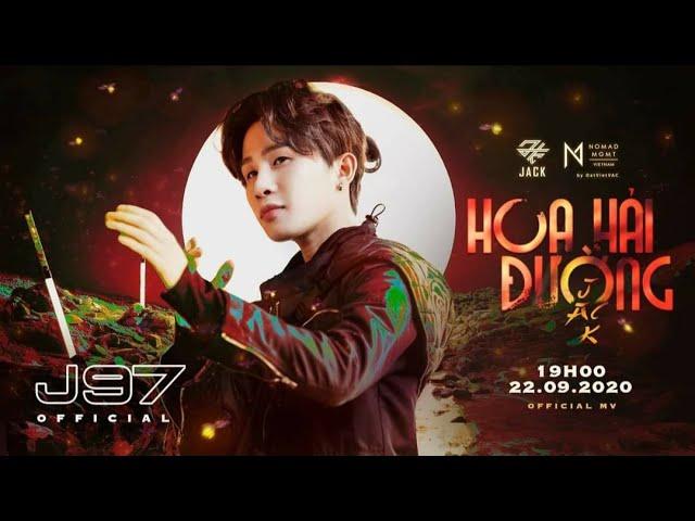 Hoa Hải Đường | Jack Official MV