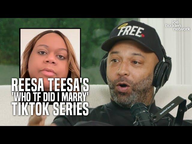 Reesa Teesa's 50-Part 'Who TF Did I Marry' TikTok Series | Joe Budden Reacts