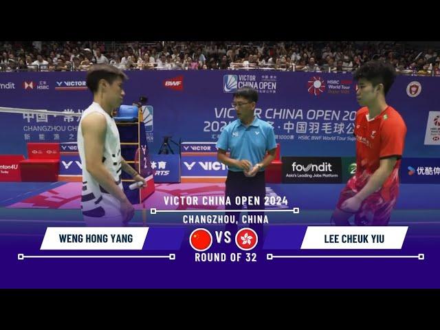 Weng Hong Yang vs Lee Cheuk Yiu China Open 2024 Badminton R32 #chinaopen2024