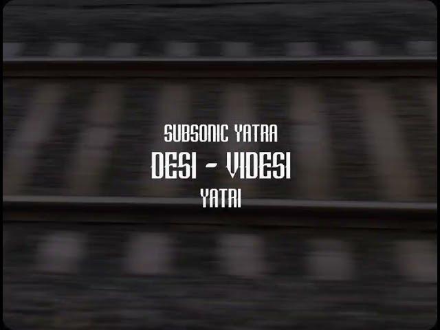 Subsonic Yatra - Yatri [Official Visualizer]