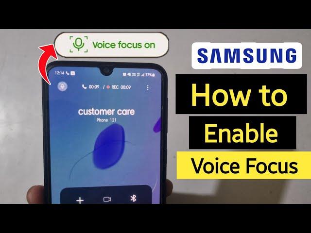 Voice Focus | Voice Focus In Samsung | Samsung S21 Fe 5g | How to Enable Voice Focus In Samsung