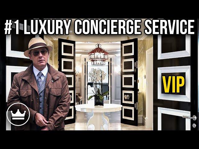 The Top 10 Best Luxury Concierge Services in The World !