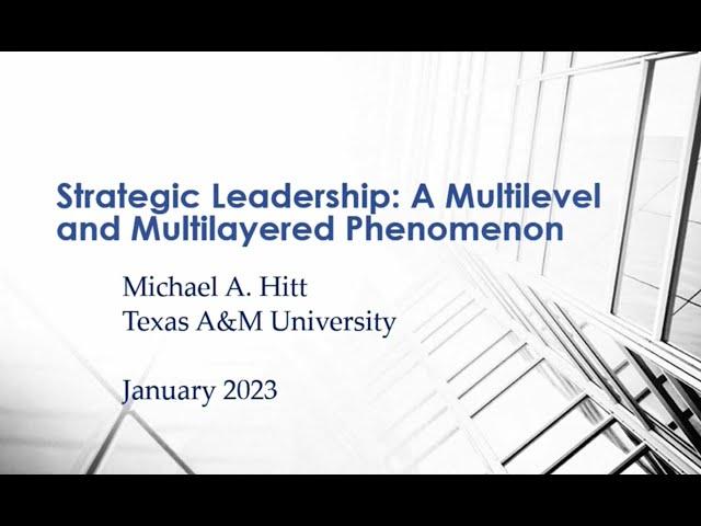 Keynote Speaker, Dr. Michael Hitt, Mays Business School, Texas A&M University