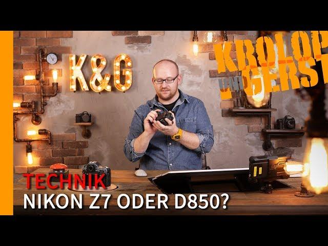 Kaufentscheidung: Nikon Z7 oder Nikon D850? Welche ist die bessere Kamera?  Krolop&Gerst