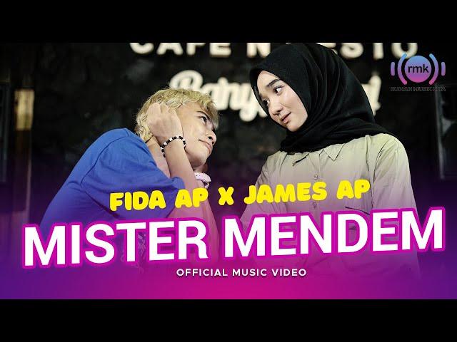 Fida AP X James AP - Mister Mendem (Official Music Video)