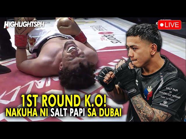 JULY 7, 2024:  1ST ROUND KNOCKOUT NAKUHA NI "SALT PAPI" SA DUBAI - Bustamante vs Tirmiizi