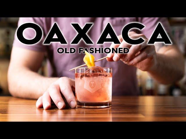 The Oaxaca Old Fashioned - as if the old fashioned couldn't get any cooler