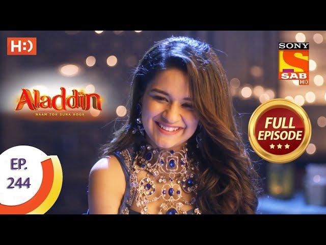 Aladdin - Ep 244 - Full Episode - 23rd July, 2019