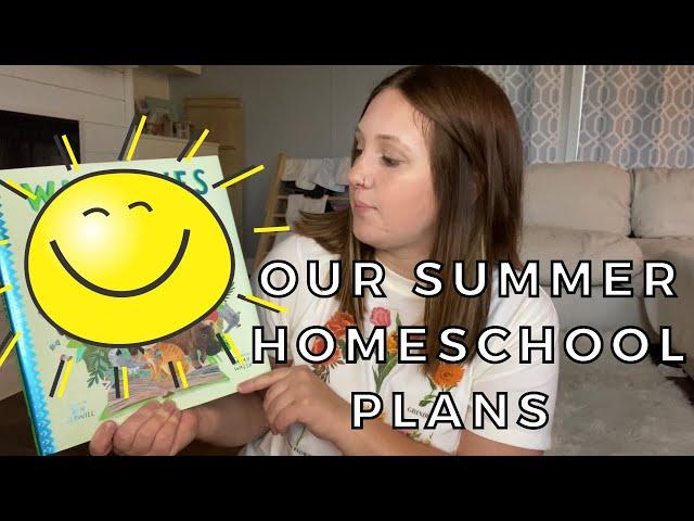 Summer School Plans | Homeschool Year Round | Curriculum Review| 1000 Hours Outside | Hailey Cormier